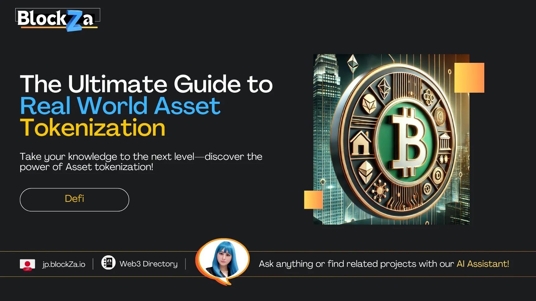The A-Z Guide to Real World Asset Tokenization: