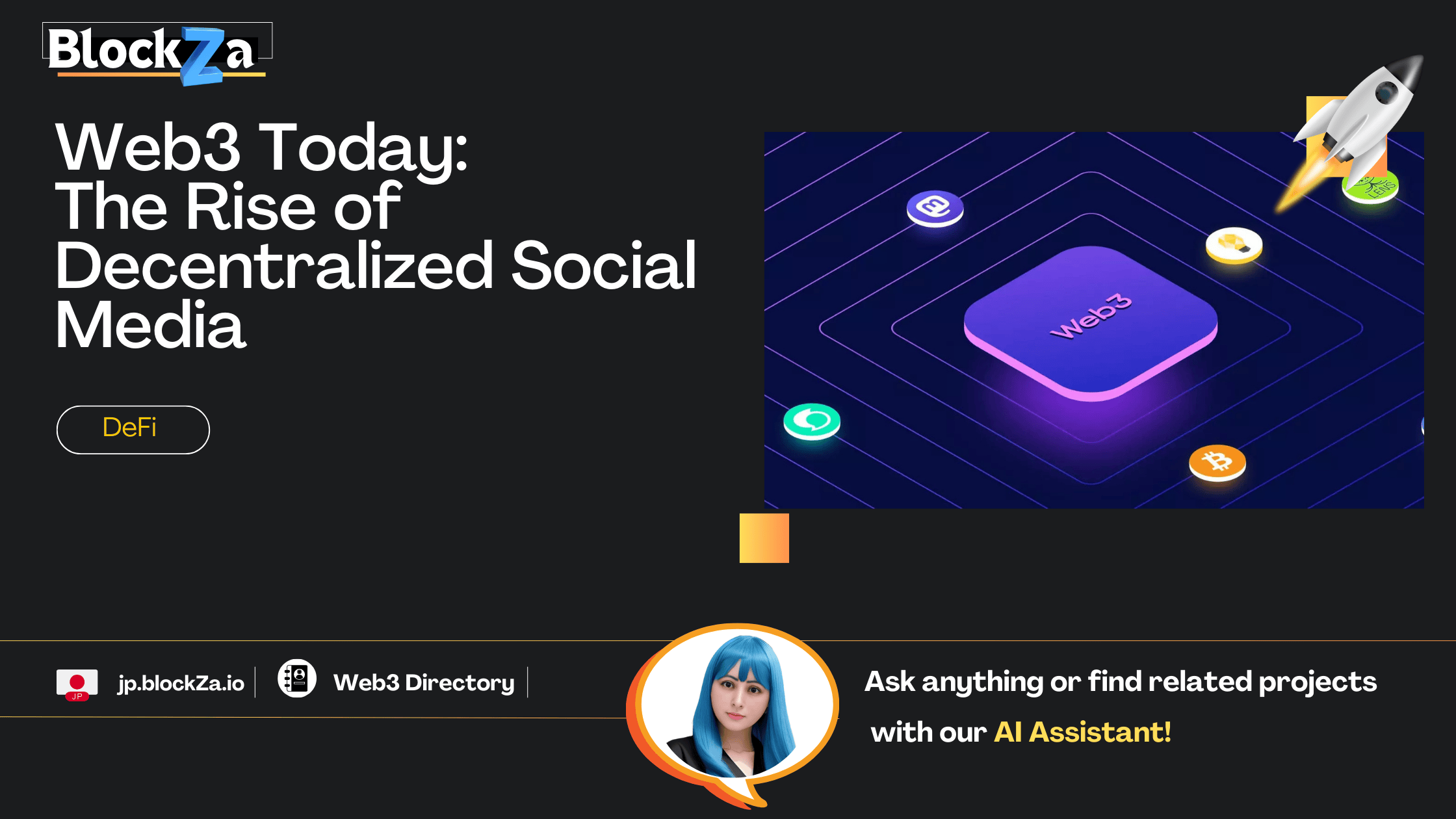 Web3 Today: The Rise of Decentralized Social Media 