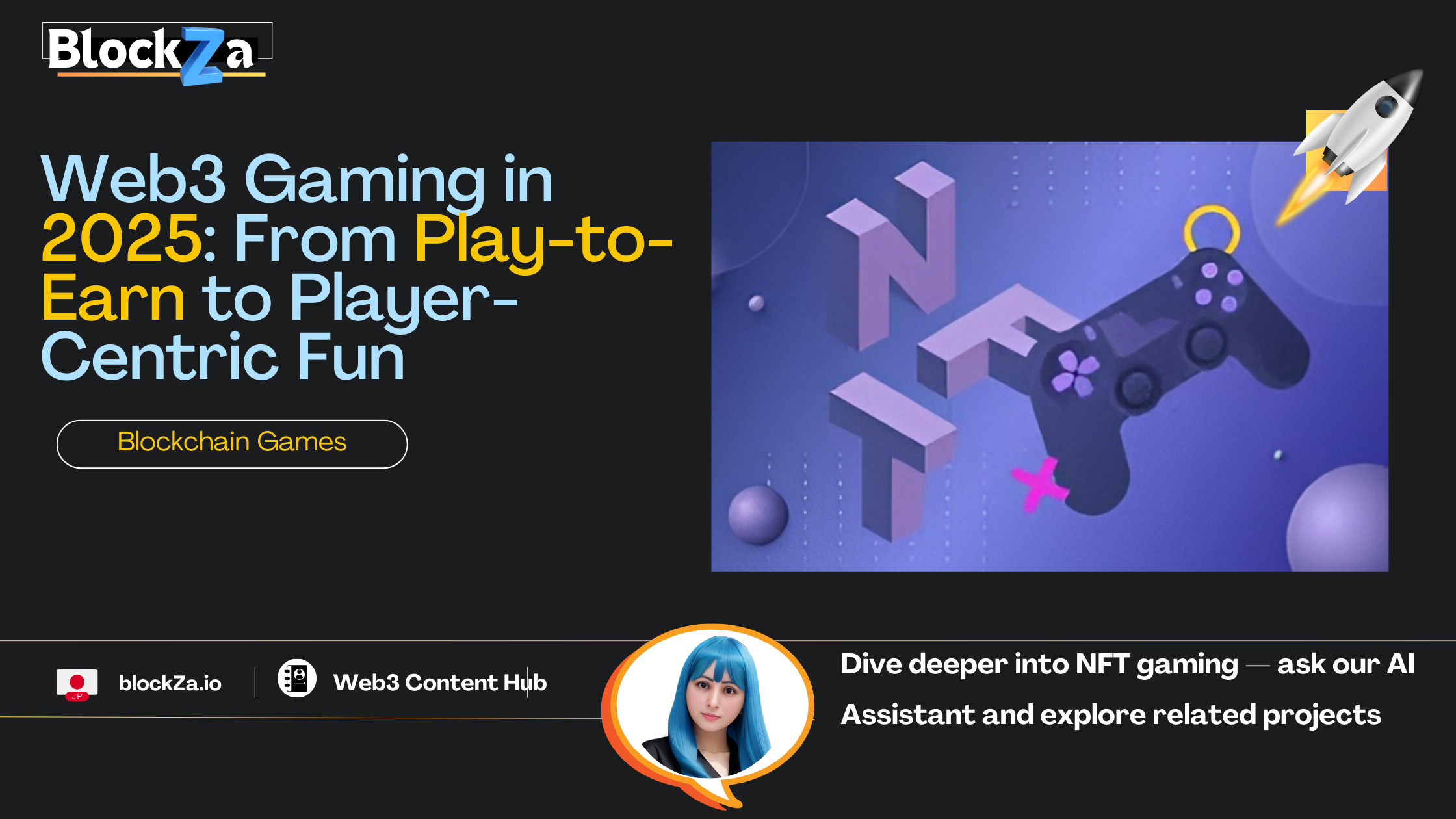 Web3 Gaming: From Play-to-Earn to Player-Centric Experiences