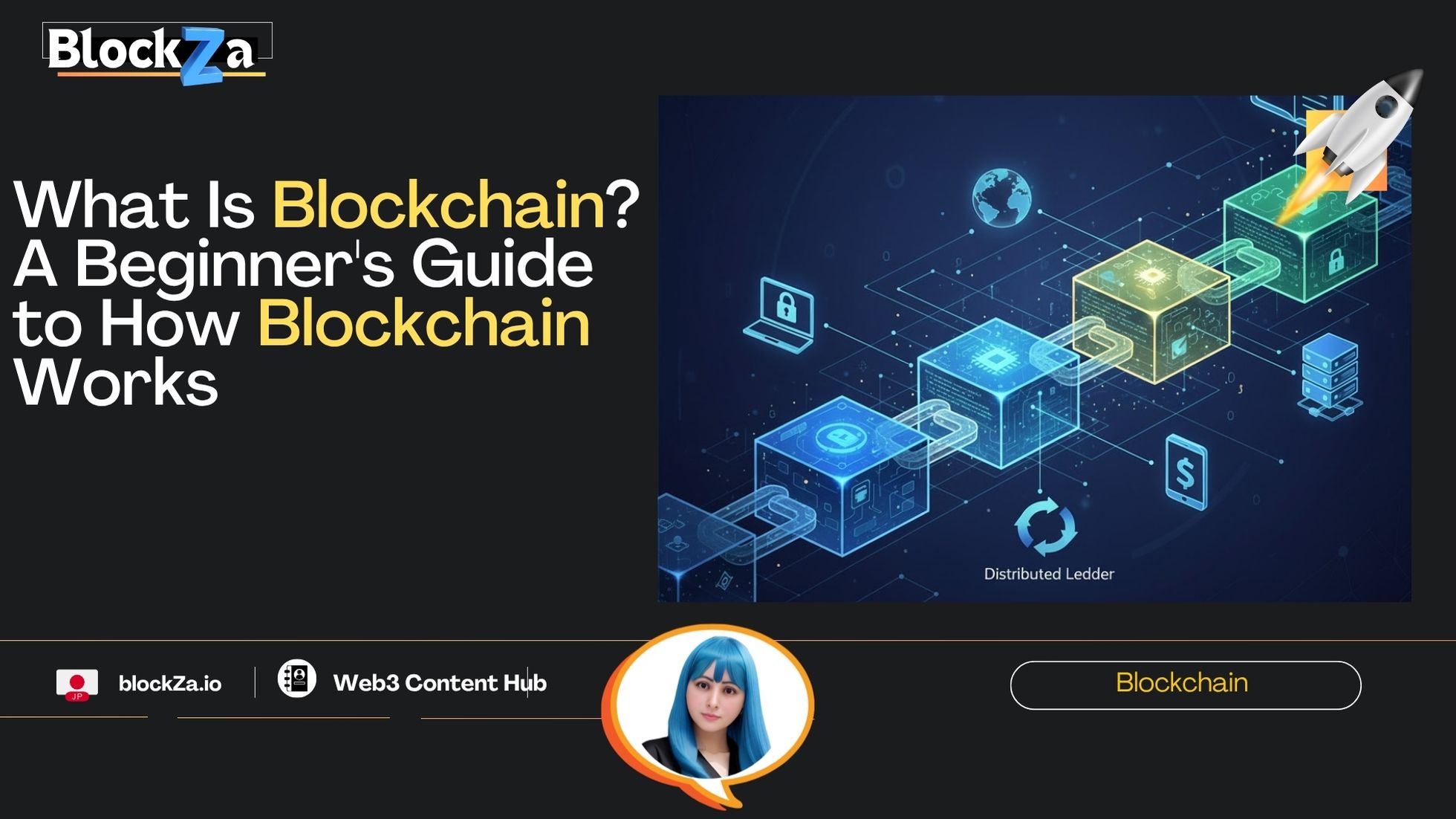 What Is Blockchain? A Beginner's Guide to How Blockchain Works